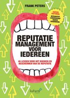 Reputatiemanagement voor iedereen - Frank Peters - ebook