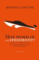 Hoe word ik een speedboot? - Menno Lanting - ebook