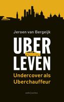 Uberleven - Jeroen van Bergeijk - ebook