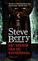 Het geheim van de kathedraal - Steve Berry - ebook