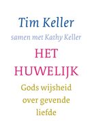 Het huwelijk - Tim Keller - ebook