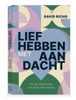 Liefhebben met aandacht (Paperback)