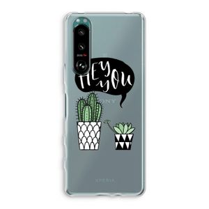 Hey you cactus: Sony Xperia 5 III Transparant Hoesje