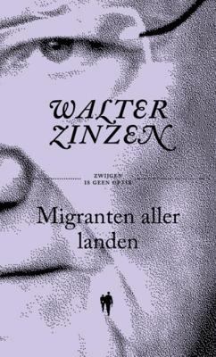 Walter  Zinzen Migranten aller landen