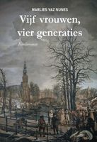 Vijf vrouwen, vier generaties - Marlies Vaz Nunes - ebook - thumbnail