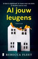 Al jouw leugens - Rebecca Fleet - Paperback (9789022587478)