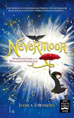 Nevermoor Morrigan Crow en het Wondergenootschap Nevermoor Morrigan Crow en het Wondergenootschap