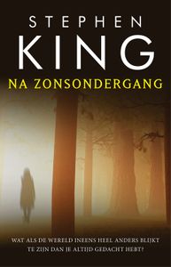 Na zonsondergang - Stephen King - ebook