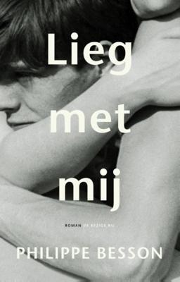 Philippe  Besson Lieg met mij