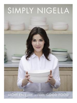 Simply Nigella - Nigella Lawson - eBook (9789045031224) Simply Nigella - Nigella Lawson - eBook (9789045031224)
