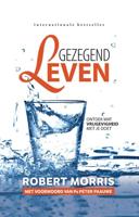 Gezegend leven - Robert Morris - eBook (9789082370454)