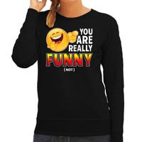 Funny emoticon sweater You are really funny zwart dames - thumbnail