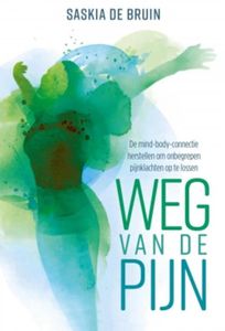 Weg van de pijn - Saskia de Bruin - ebook