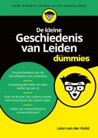 De kleine Geschiedenis van Leiden voor Dummies - Léon van der Hulst - eBook (9789045354125)