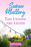 Een kwestie van kiezen - Susan Mallery - ebook - thumbnail