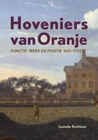 Hoveniers van Oranje - Lenneke Berkhout - Paperback (9789087048358)