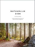 Natuurlijk zien en de Bates Methode - Saskia Naber - Hardcover (9789081431873)