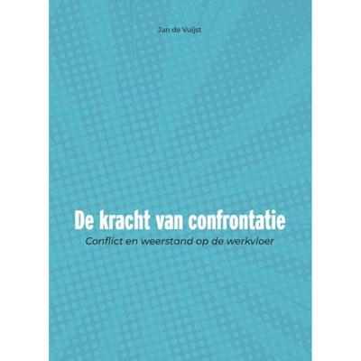 De kracht van confrontatie