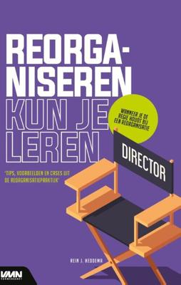 Reorganiseren kun je leren - Rein Heddema - Paperback (9789462157170)