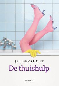 De thuishulp - Jet Berkhout - ebook