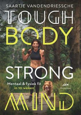 Tough Body Strong Mind - Saartje Vandendriessche - Paperback (9789089246738)