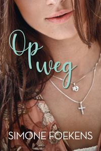 Op weg - Simone Foekens - ebook