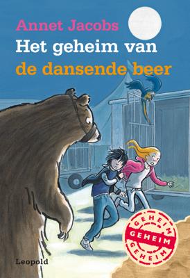 Het geheim van de dansende beer - Annet Jacobs - eBook (9789025860349) Het geheim van de dansende beer - Annet Jacobs - eBook (9789025860349)