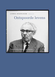 Ontspoorde levens - Ludwig Binswanger - ebook