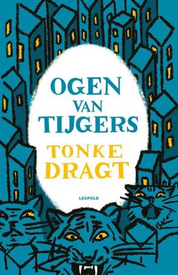 Ogen van tijgers - Tonke Dragt - eBook (9789025878269)