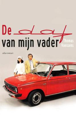 De Daf van mijn vader - Thomas Vaessens - Paperback (9789045035987) De Daf van mijn vader - Thomas Vaessens - Paperback (9789045035987)