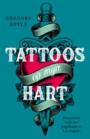 Tattoos op mijn hart - Gregory Boyle - ebook - thumbnail