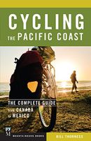 Fietsgids Cycling the Pacific Coast: A Complete Route Guide, Canada to - thumbnail