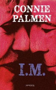 I.M. - Connie Palmen - ebook