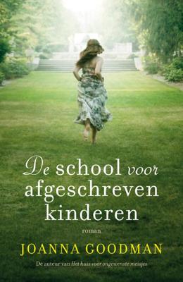 De school voor afgeschreven kinderen De school voor afgeschreven kinderen