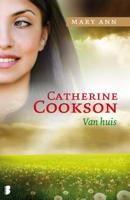 Catherine  Cookson Mary Ann   Van huis