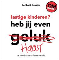 Lastige kinderen? Heb jij even haast? (Hardback) - thumbnail