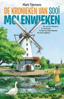 De kronieken van Sooi Molenwieken - Tijsmans Mark - eBook (9789462345539)