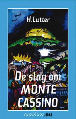 H.  Lutter Vantoen.nu   Slag om Monte Cassino