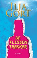 De Flessentrekker - Ilja Gort - ebook