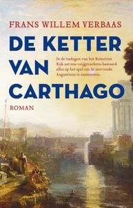 De ketter van Carthago - Frans Willem Verbaas - ebook