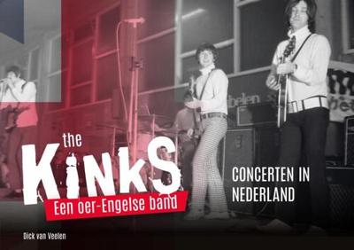 The Kinks - Dick van Veelen - Paperback (9789023258049)