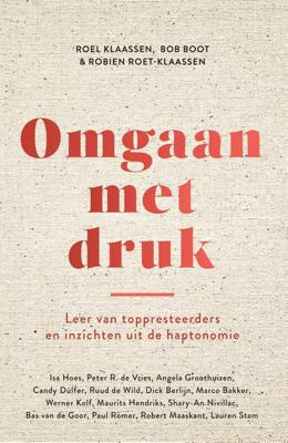 Omgaan met druk - Roel Klaassen, Bob Boot, Robien Roet-Klaassen - ebook