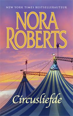 Circusliefde - Nora Roberts - ebook