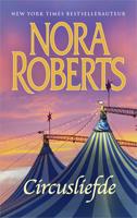 Circusliefde - Nora Roberts - ebook