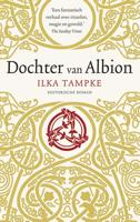 Dochter van Albion - Ilka Tampke - ebook