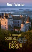 Domweg gelukkig in de Berry - Rudi Wester - ebook - thumbnail