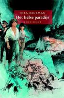 Het helse paradijs - Thea Beckman - Hardcover (9789056379636)