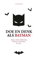 Doe en denk als Batman - Gwendal Fossois - Hardcover (9789043925419)