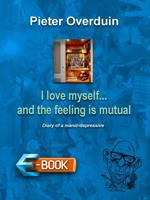 I love myself ... and the feeling is mutual - Pieter Overduin - eBook (9789462176898)