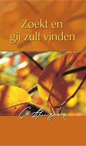 Zoekt en gij zult vinden - Charles Haddon Spurgeon - ebook